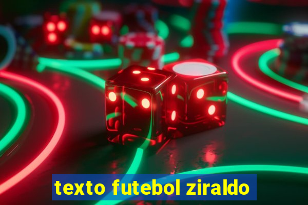 texto futebol ziraldo